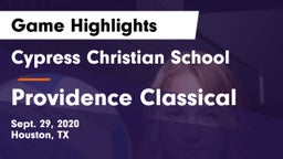 Cypress Christian School vs Providence Classical Game Highlights - Sept. 29, 2020