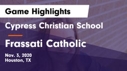 Cypress Christian School vs Frassati Catholic  Game Highlights - Nov. 3, 2020