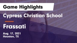 Cypress Christian School vs Frassati Game Highlights - Aug. 17, 2021