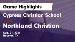 Cypress Christian School vs Northland Christian  Game Highlights - Aug. 21, 2021