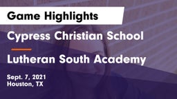 Cypress Christian School vs Lutheran South Academy Game Highlights - Sept. 7, 2021