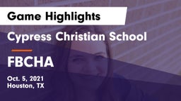 Cypress Christian School vs FBCHA Game Highlights - Oct. 5, 2021