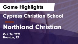 Cypress Christian School vs Northland Christian  Game Highlights - Oct. 26, 2021