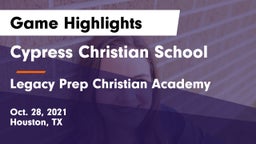 Cypress Christian School vs Legacy Prep Christian Academy Game Highlights - Oct. 28, 2021