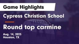 Cypress Christian School vs Round top carmine  Game Highlights - Aug. 14, 2023