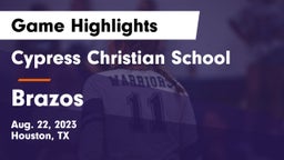 Cypress Christian School vs Brazos  Game Highlights - Aug. 22, 2023