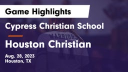 Cypress Christian School vs Houston Christian  Game Highlights - Aug. 28, 2023