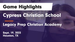 Cypress Christian School vs Legacy Prep Christian Academy Game Highlights - Sept. 19, 2023