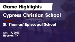 Cypress Christian School vs St. Thomas' Episcopal School Game Highlights - Oct. 17, 2023