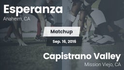 Matchup: Esperanza vs. Capistrano Valley  2016