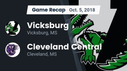 Recap: Vicksburg  vs. Cleveland Central  2018