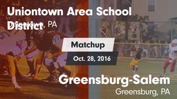 Matchup: Uniontown Area vs. Greensburg-Salem  2016