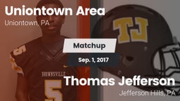 Matchup: Uniontown Area High vs. Thomas Jefferson  2017