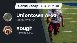 Recap: Uniontown Area  vs. Yough  2018