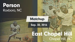 Matchup: Person  vs. East Chapel Hill  2016