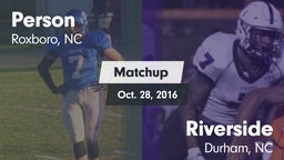 Matchup: Person  vs. Riverside  2016