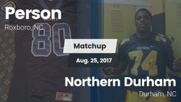 Matchup: Person  vs. Northern Durham  2017
