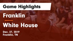 Franklin  vs White House  Game Highlights - Dec. 27, 2019