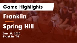 Franklin  vs Spring Hill  Game Highlights - Jan. 17, 2020