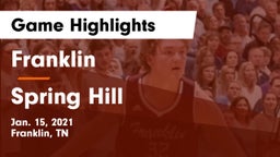 Franklin  vs Spring Hill  Game Highlights - Jan. 15, 2021