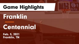 Franklin  vs Centennial  Game Highlights - Feb. 5, 2021