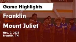 Franklin  vs Mount Juliet  Game Highlights - Nov. 2, 2023