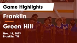Franklin  vs Green Hill  Game Highlights - Nov. 14, 2023