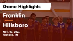 Franklin  vs Hillsboro  Game Highlights - Nov. 20, 2023