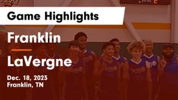 Franklin  vs LaVergne  Game Highlights - Dec. 18, 2023