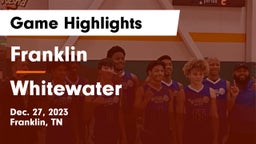 Franklin  vs Whitewater  Game Highlights - Dec. 27, 2023