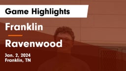 Franklin  vs Ravenwood  Game Highlights - Jan. 2, 2024