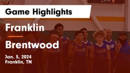 Franklin  vs Brentwood  Game Highlights - Jan. 5, 2024