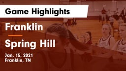 Franklin  vs Spring Hill  Game Highlights - Jan. 15, 2021