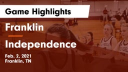 Franklin  vs Independence  Game Highlights - Feb. 2, 2021