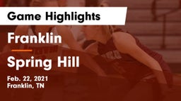 Franklin  vs Spring Hill  Game Highlights - Feb. 22, 2021