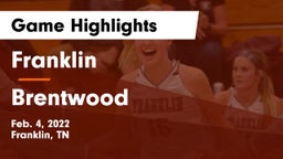 Franklin  vs Brentwood  Game Highlights - Feb. 4, 2022