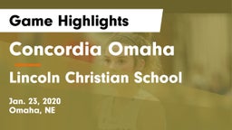 Concordia Omaha vs Lincoln Christian School Game Highlights - Jan. 23, 2020