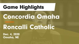 Concordia Omaha vs Roncalli Catholic  Game Highlights - Dec. 4, 2020