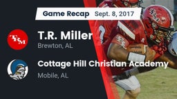 Recap: T.R. Miller  vs. Cottage Hill Christian Academy 2017