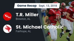 Recap: T.R. Miller  vs. St. Michael Catholic  2018