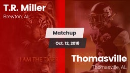 Matchup: T.R. Miller HS vs. Thomasville  2018
