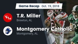 Recap: T.R. Miller  vs. Montgomery Catholic  2018