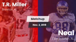 Matchup: T.R. Miller HS vs. Neal  2018