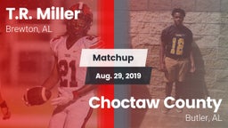 Matchup: T.R. Miller HS vs. Choctaw County  2019