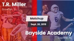 Matchup: T.R. Miller HS vs. Bayside Academy  2019