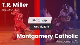 Matchup: T.R. Miller HS vs. Montgomery Catholic  2019