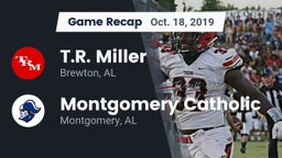 Recap: T.R. Miller  vs. Montgomery Catholic  2019