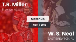 Matchup: T.R. Miller HS vs. W. S. Neal  2019