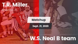 Matchup: T.R. Miller HS vs. W.S. Neal B team 2020
