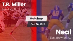 Matchup: T.R. Miller HS vs. Neal  2020
